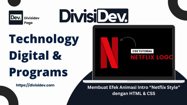 Tutorial Membuat Efek Animasi Intro “Netflix Style” dengan HTML & CSS